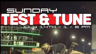 Sunday Test and Tune 7-14-24