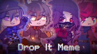 Drop It Meme || Gacha Edit || FLASH Warning!! || New OC’s