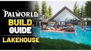 How to Build an Aesthetic Lakehouse in Palworld - FULL Build Guide