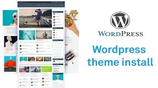 How to Install a WordPress Theme