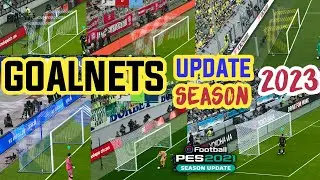 PES 2021 Updated GOALNETS (EPL, Serie A, Bundesliga, Eredivisie, Others) Season 2023