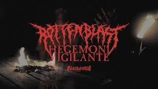 ROTTENBLAST - HEGEMONI VIGILANTE [OFFICIAL VIDEO]