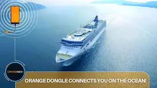 Orange Dongle connects you on the ocean! 🟠🛳️📲