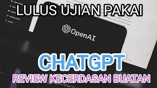 Apa Itu ChatGPT? Review Teknologi Kecerdasan Buatan Dari OpenAI Elon Musk!
