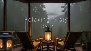Relaxing Misty rain. Relaxation and contemplation in the middle of nature.  Stress relief 🌧️😴