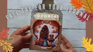 Get Cozy With This Fall Junk Journal Tag Tutorial For Beginners  - Journal Ephemera Tutorial