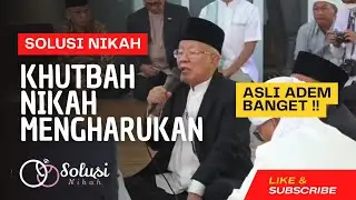 KHUTBAH NIKAH MENGHARUKAN | Penuh Kekhidmatan