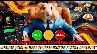 INI PREDIKSI HARGA HAMSTER KOMBAT PALING MASUK AKAL WAKTU PELISTINGAN! PILIHAN ADA DI TANGAN KALIAN!