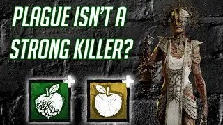 PLAGUE ISN'T A STRONG KILLER?!?!?! | DEAD BY DAYLIGHT KILLER GAMEPLAY