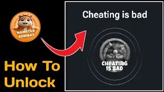 How To Unlock Cheating Is Bad Hamster Kombat || Hamster Kombat Unlock Cheating Is Bad ||