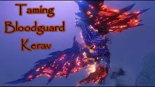 How to Tame Bloodguard Kerav