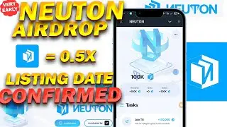 NEUTON Airdrop Listing Date CONFIRMED | How to mine $NEUTON