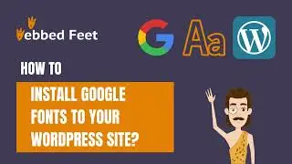 How to Install Google Fonts to your Wordpress Site