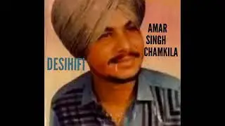 KalJay Nu Chees Pai Gayi - Amar Singh Chamkila