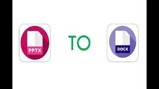 How to Convert PPTX to Docx | Convert PPTX to Docx | Converting Powerpoint to Word