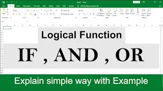 Microsoft Excel - Logical Function IF, AND, OR