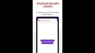 Android Studio : Kotlin - Clickable Notifications