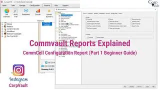 #Commvault - Reports - CommServe - CommCell Configuration (Part-01)