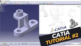 CATIA Tutorial #2: Modelling Bracket in Part Design Workbench