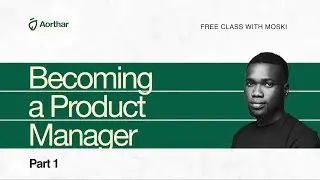 Becoming a Product Manager