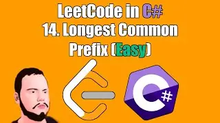 LeetCode in C# | 14. Longest Common Prefix