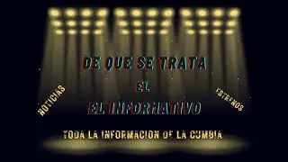 El Informativo de la Movida Tropical