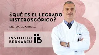 ¿Qué es el legrado histeroscópico?