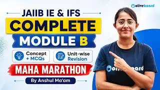 JAIIB IE and IFS Module B Marathon | Concepts + MCQs | JAIIB IE and IFS 2026 Marathon | Oliveboard