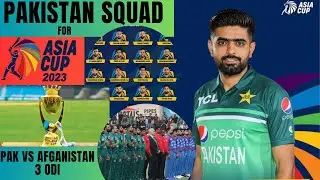 Pakistan 🇵🇰 Squad for Asia Cup 🏆 2023 and Afghanistan🇦🇫 Series/Asia Cup 2023/Pakistan Squad