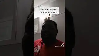 Modern Woman Explains On Why She Hates Men Who Know Their Worth