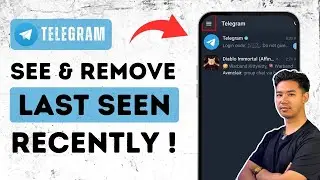 How To See & Remove Last Seen Recently In Telegram