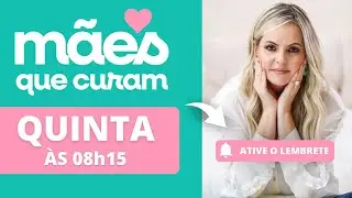 Mães Que Curam #60