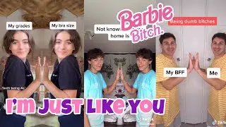 i’m just like you, you’re just like me~tik tok