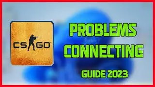 How to FIX Connecting to the CS:GO network and problems on steam - TUTORIAL 2023 