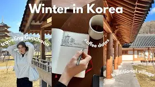 Traveling Korea ❄️ Gimcheon, traditional cafe, winter trip, date with my girls