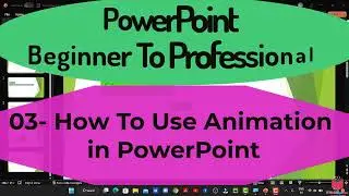 3- How To Use Animation In Microsoft PowerPoint In Hindi | Animation In Power point