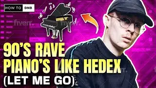 How Hedex made those: 90's Rave Piano's in 