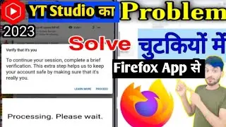 to continue your session complete a brief verification 2022 l Verify it's you Problem Solved