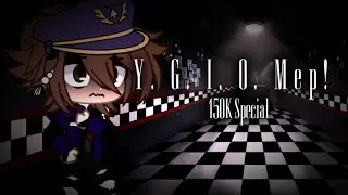 //Y. G. I. O. Mep//Open//6/35 Parts//150K Special//