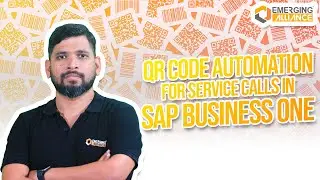 Service Call Creation in SAP Business One with QR Codes