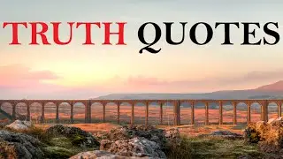 Truth Quotes