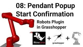 Programming Robots in Grasshopper: 08 Start Confirmation for UR-Robots (Custom Command)