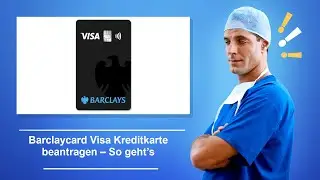 🚑 Barclaycard Visa Kreditkarte beantragen – So geht’s