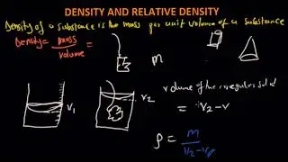 Density and Relative density  - Physics