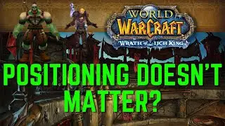 Wotlk Arena 101: Positioning