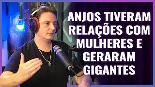 QUAL A HISTÓRIA DE LÚCIFER? E A ORIGEM DOS GIGANTES? (DANIEL MASTRAL)
