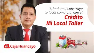 🏪 Crédito Mi Local Taller - Emprende Empresario 2022