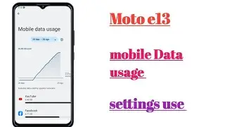 moto e13 mobile data usage settings hidden features use