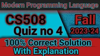 CS508 Quiz 4 Solution Fall 2023-24 || cs508 quiz 4 solution ||fall 2023-24 
