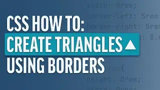 How to Make CSS Triangles Using Borders Only